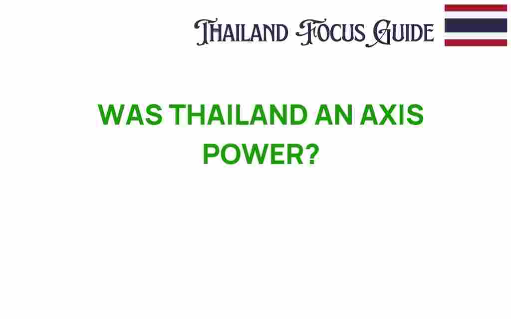 was-thailand-an-axis-power