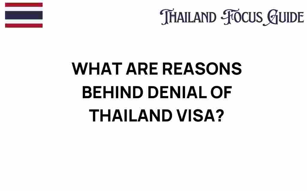 thailand-visa-denial-reasons