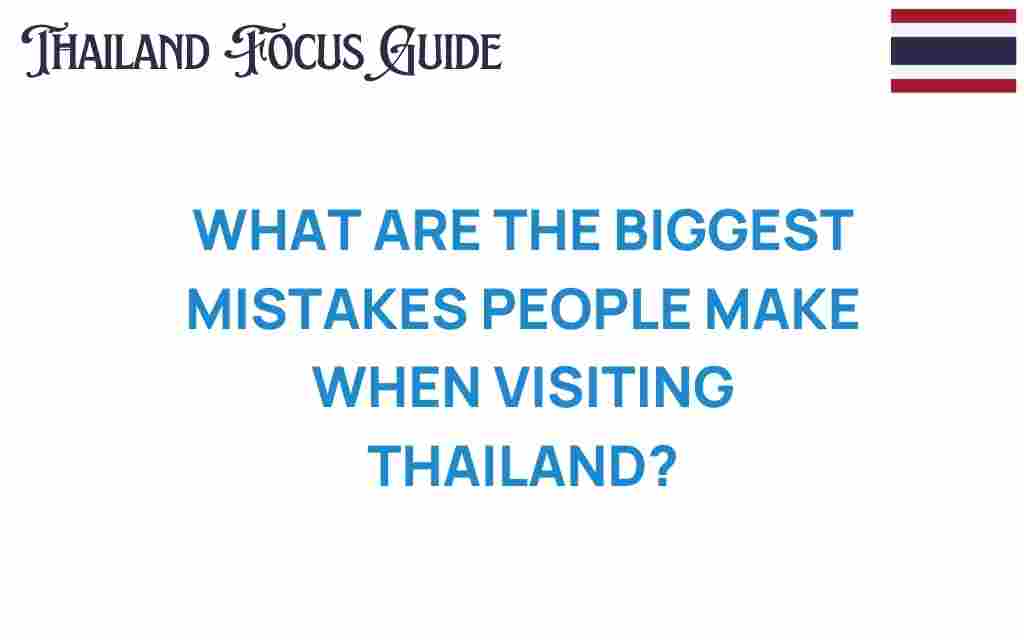 avoiding-common-pitfalls-biggest-mistakes-thailand