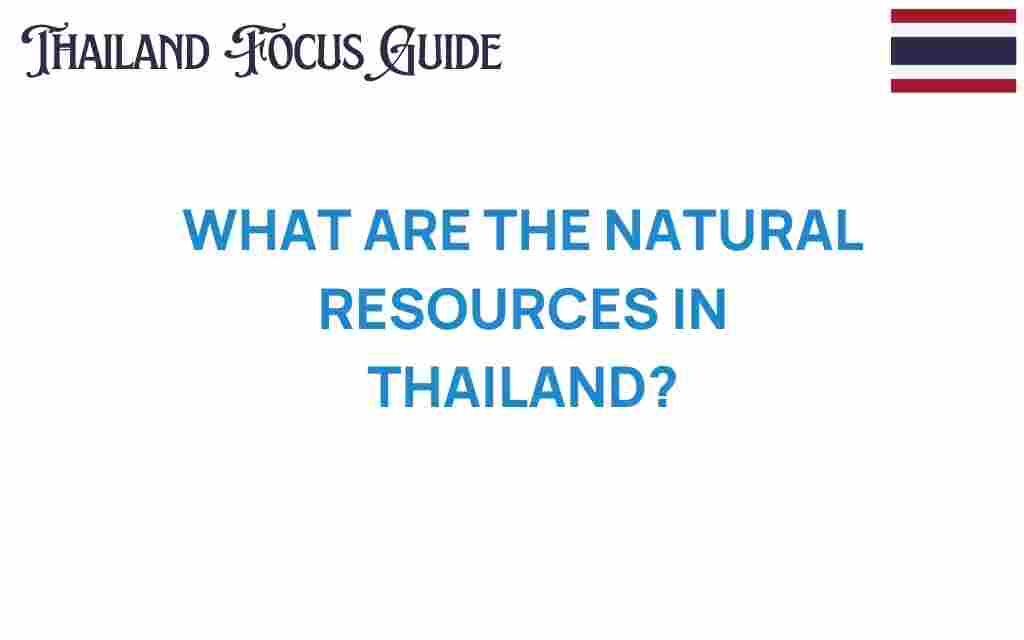 thailand-natural-resources-explored