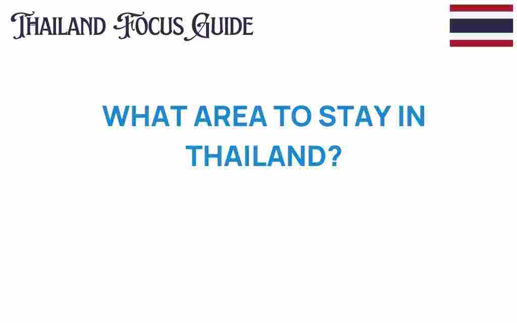 best-area-to-stay-in-thailand