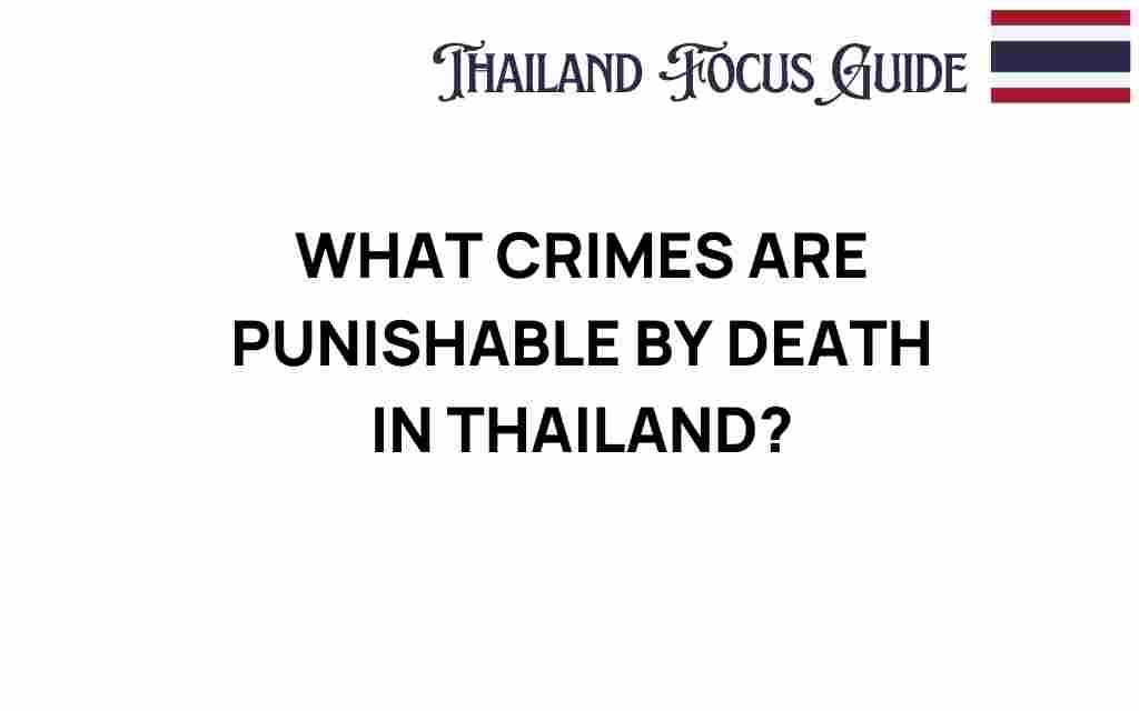 what-crimes-are-punishable-by-death-in-thailand