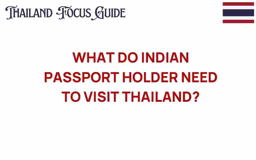 indian-passport-holders-visiting-thailand