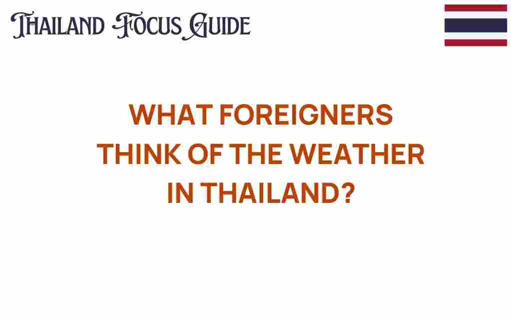 what-foreigners-think-weather-thailand