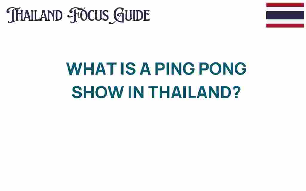 what-is-a-ping-pong-show-in-thailand