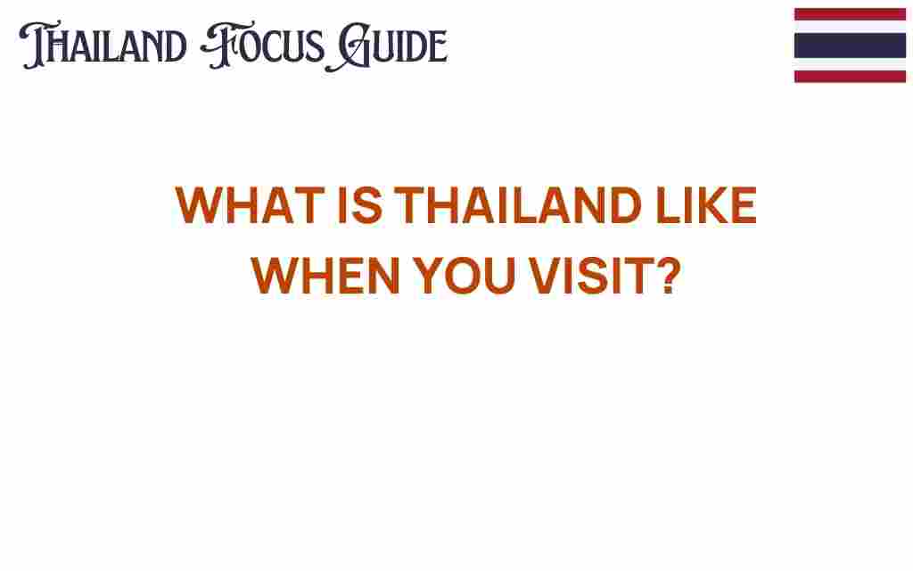 thailand-what-its-like-to-visit
