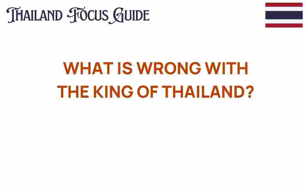 what-is-wrong-with-the-king-of-thailand