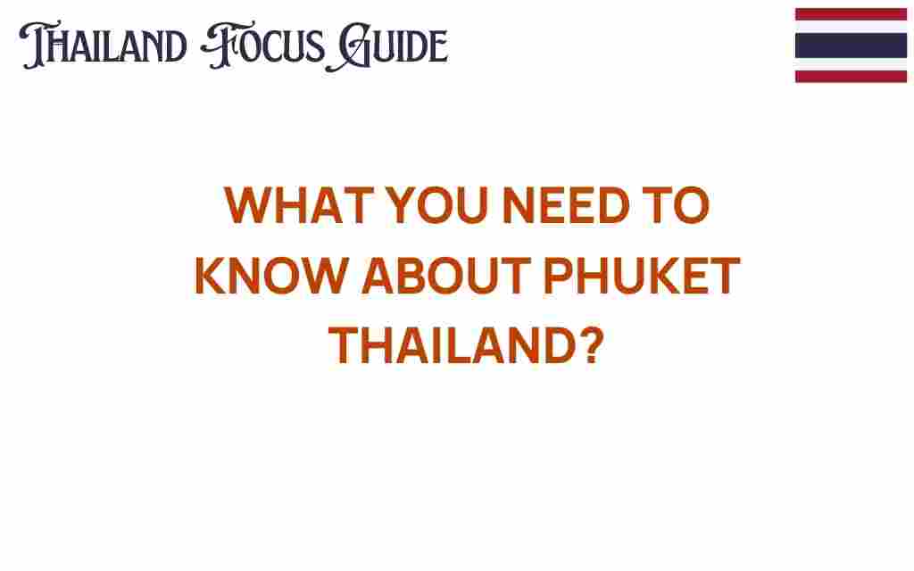 discover-phuket-thailand-secrets