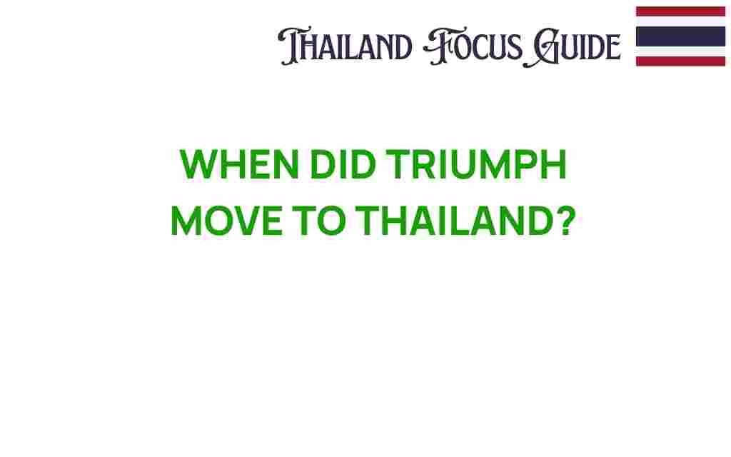 triumph-move-to-thailand