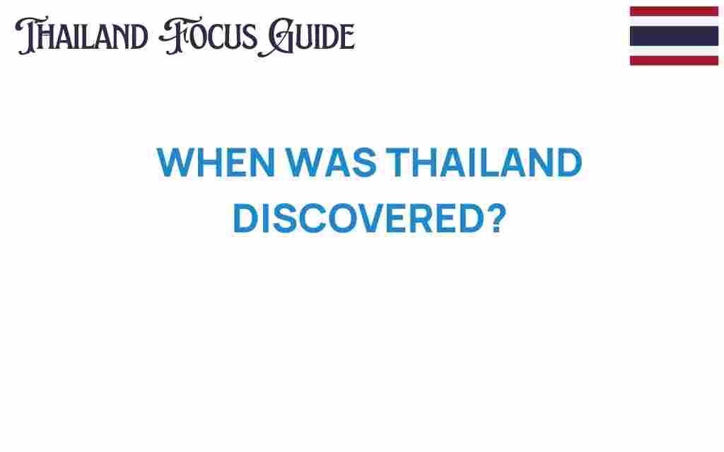 when-was-thailand-discovered