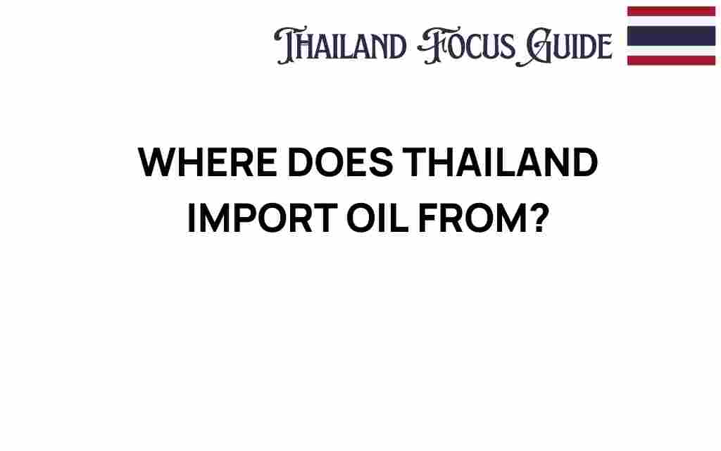 thailand-oil-imports-sources