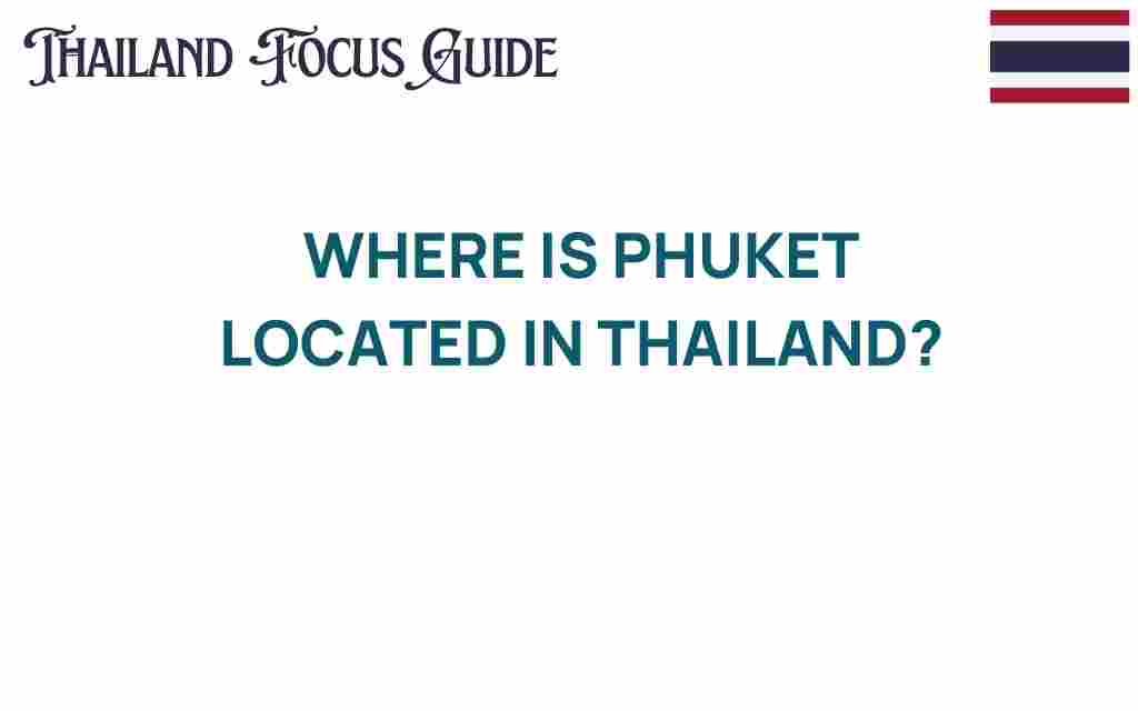 phuket-location-thailand