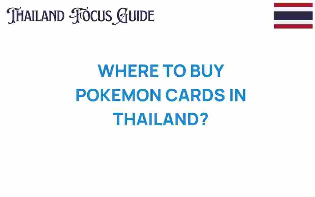 where-to-buy-pokemon-cards-thailand
