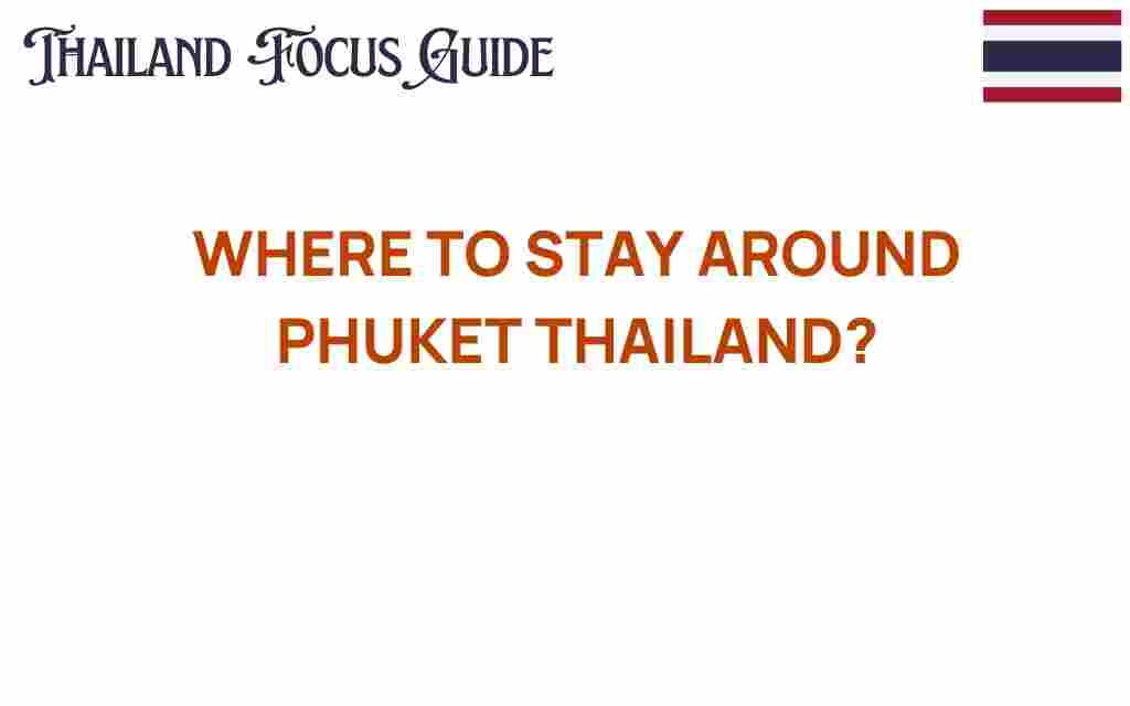 where-to-stay-around-phuket