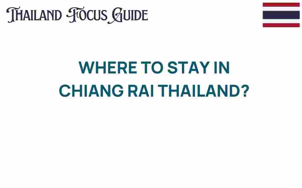 where-to-stay-in-chiang-rai