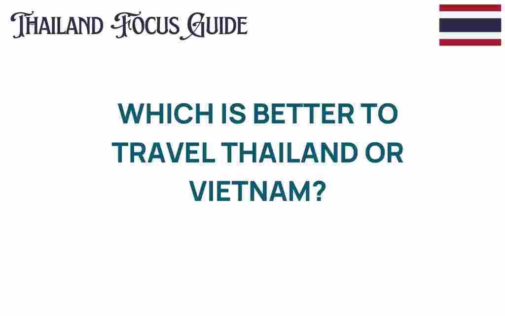thailand-vietnam-travel-comparison