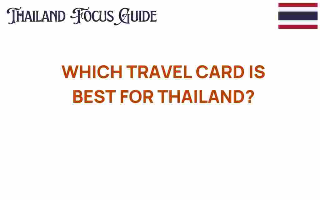 best-travel-card-thailand