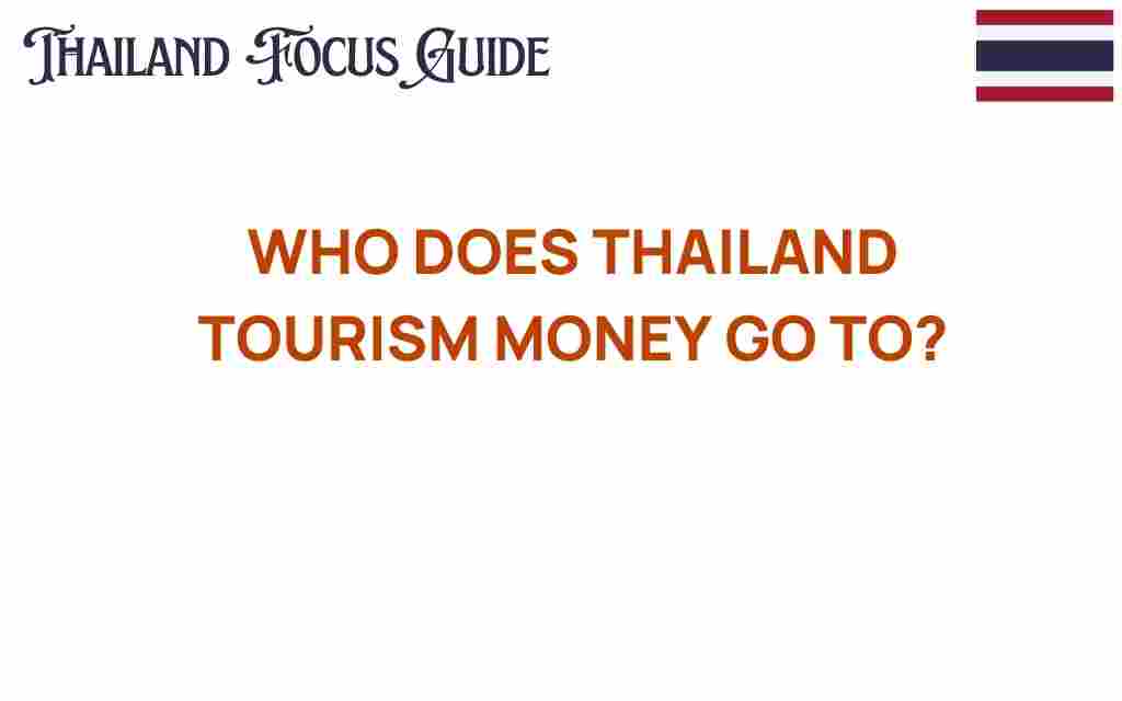 who-does-thailand-tourism-money-benefit