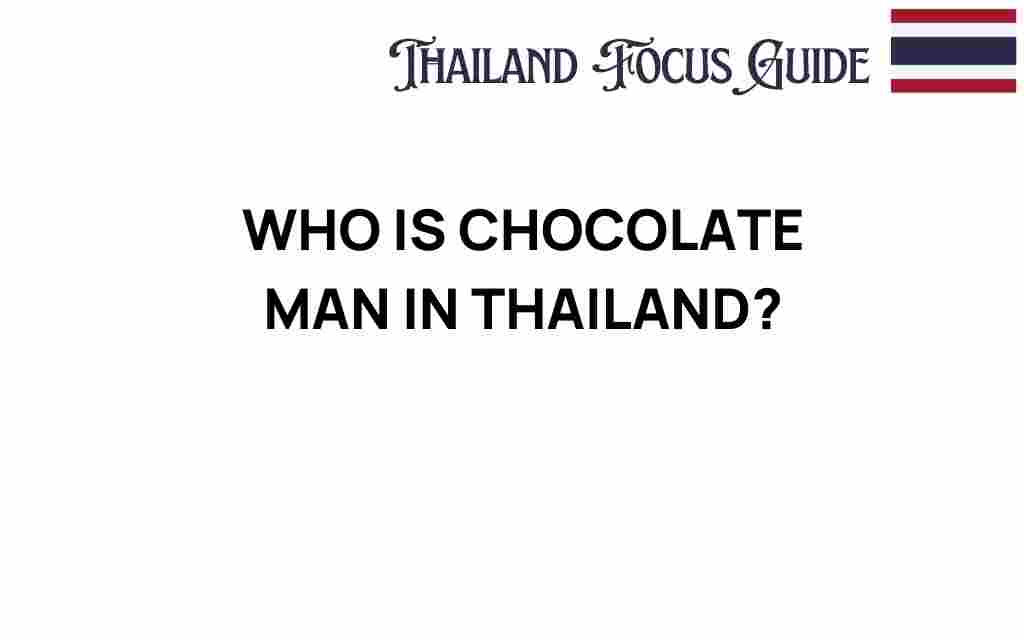 chocolate-man-thailand