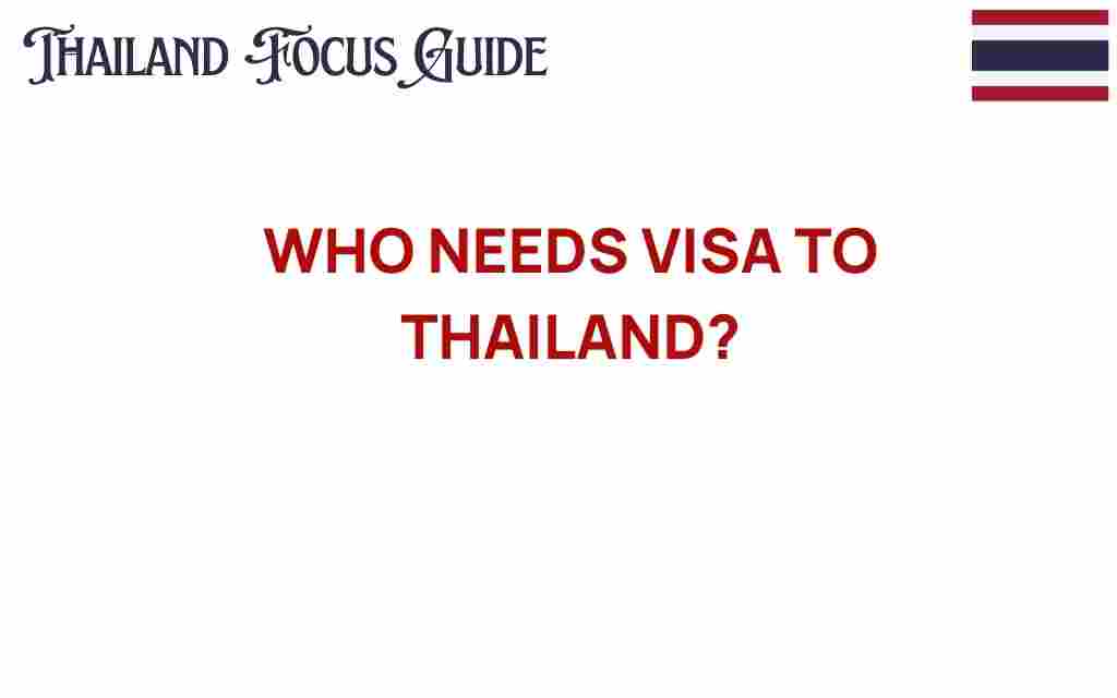who-needs-visa-to-thailand