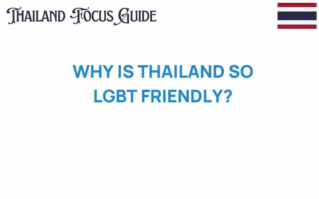why-is-thailand-so-lgbt-friendly