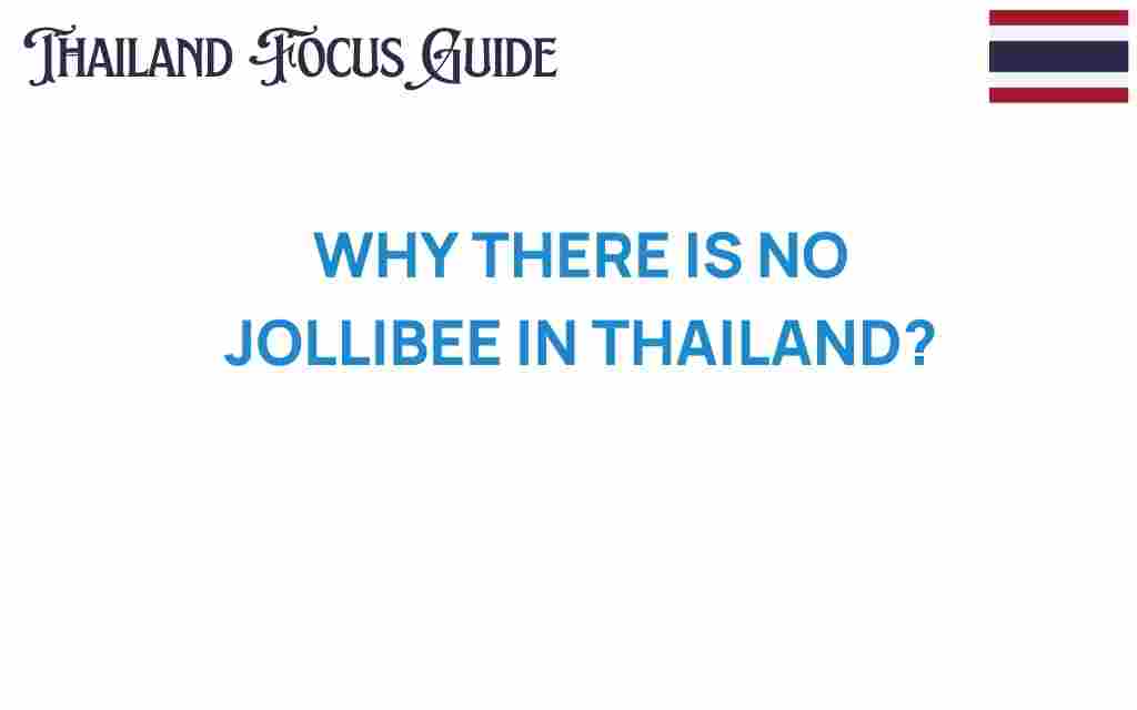 why-there-is-no-jollibee-in-thailand