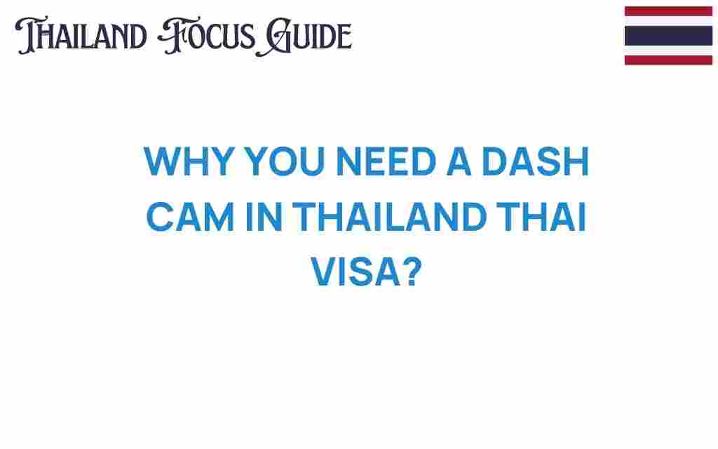 why-you-need-a-dash-cam-in-thailand