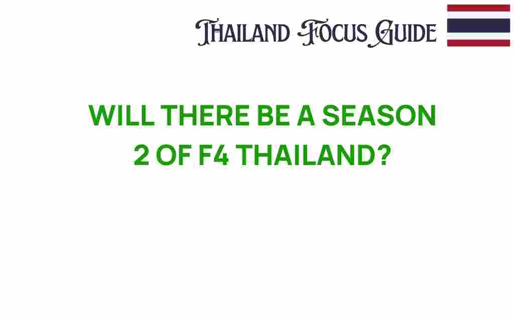 will-there-be-a-season-2-of-f4-thailand